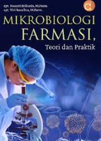 Image of MIKROBIOLOGI FARMASI TEORI DAN PRAKTIK