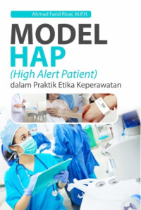Image of MODEL HAP (HIGH ALERT PATIENT) DALAM PRAKTIK ETIKA KEPERAWATAN