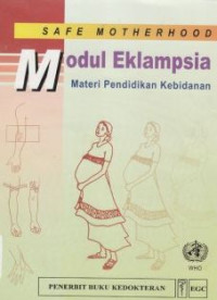 Image of MODUL EKLAMSIA MATERI PENDIDIKAN  KEBIDANAN