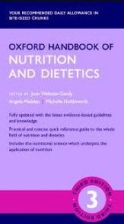 OXFORD HANDBOOK OF NUTRITION AND DIETETICS THIRD EDITION