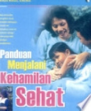 PANDUAN MENJALANI KEHAMILAN SEHAT