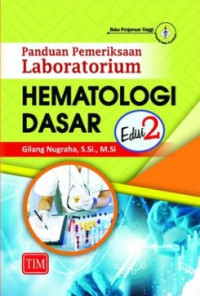 Image of PANDUAN PEMERIKSAAN LABOLATORIUM HEMATOLOGI DASAR EDISI 2