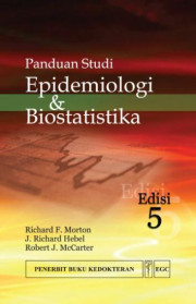 PANDUAN STUDI EPIDEMIOLOGI DAN BIOSTATISTIKA EDISI 5