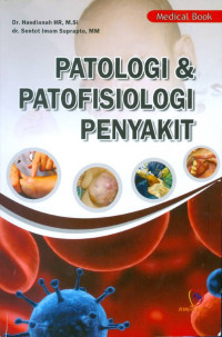 Image of PATOLOGI DAN PATOFISIOLOGI PENYAKIT