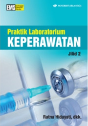 PRAKTIK LABORATORIUM KEPERAWATAN JILID 2