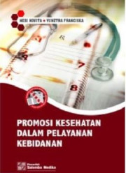PROMOSI KESEHATAN DALAM PELAYANAN KEBIDANAN