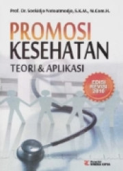 PROMOSI KESEHATAN TEORI DAN APLIKASI EDISI REVISI 2010