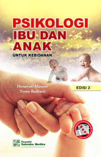 Image of PSIKOLOGI IBU DAN ANAK UNTUK KEBIDANAN