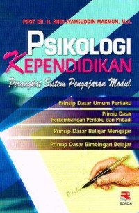Image of PSIKOLOGI KEPENDIDIKAN : PERANGKAT SISTEM PENGAJARAN MODUL