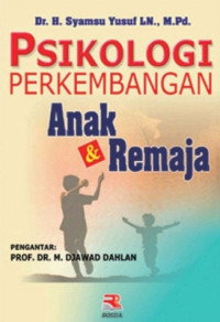 Image of PSIKOLOGI PERKEMBANGAN ANAK DAN REMAJA