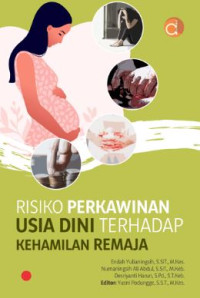 Image of RISIKO PERKAWINAN USIA DINI TERHADAP KEHAMILAN BAGI REMAJA
