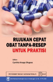 RUJUKAN CEPAT OBAT TANPA RESEP UNTUK PRAKTISI