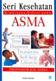 SERI KESEHATAN BIMBINGAN DOKTER PADA ASMA