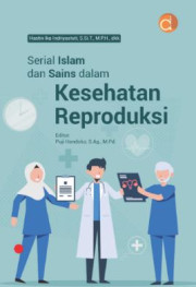 SERIAL ISLAM DAN SAINS DALAM KESEHATAN REPRODUKSI