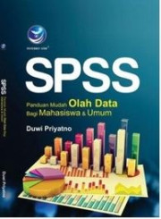 SPSS PANDUAN MUDAH OLAH DATA BAGI MAHASISWA DAN UMUM