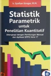 Image of STATISTIK PARAMETRIK UNTUK PENELITIAN KUANTITATIF