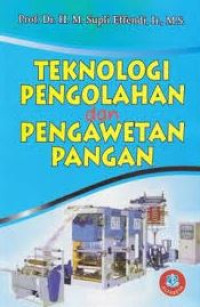 Image of TEKNOLOGI PENGOLAHAN DAN PENGAWETAN PANGAN