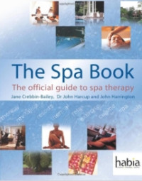 Image of THE SPA BOOK THE OFFICIAL GUIDE TO SPA THERAPY