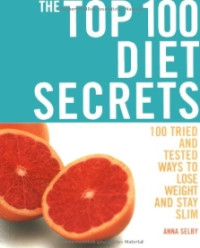 Image of THE TOP 100 DIET SECRETS