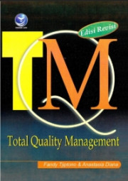 TOTAL QUALITY MANAGEMENT (TQM) EDISI REVISI