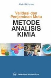 VALIDASI DAN PENJAMINAN MUTU METODE ANALISIS KIMIA