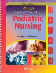 WONG'S CLINICAL MANUAL OF PEDIATRIC NURSING  6th EDITION